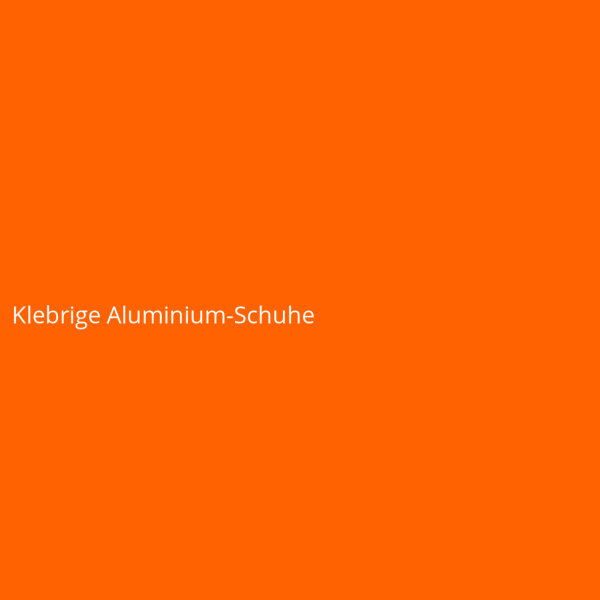 Klebrige Aluminium-Schuhe