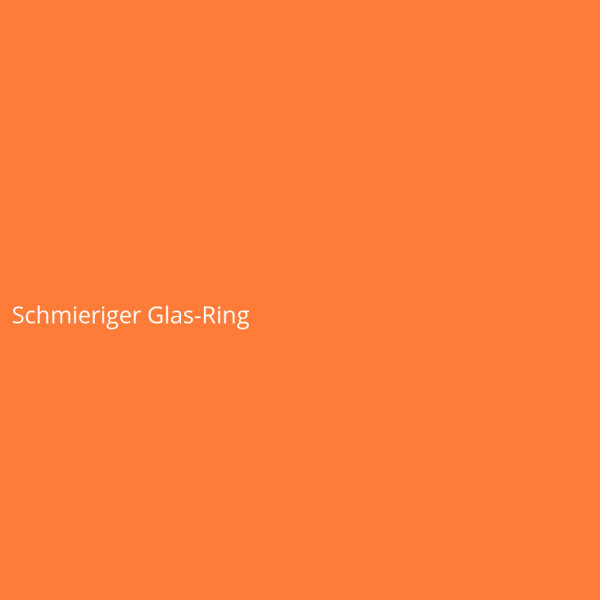Schmieriger Glas-Ring