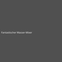 Fantastischer Wasser-Mixer