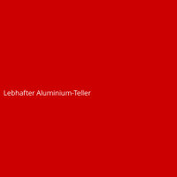 Lebhafter Aluminium-Teller